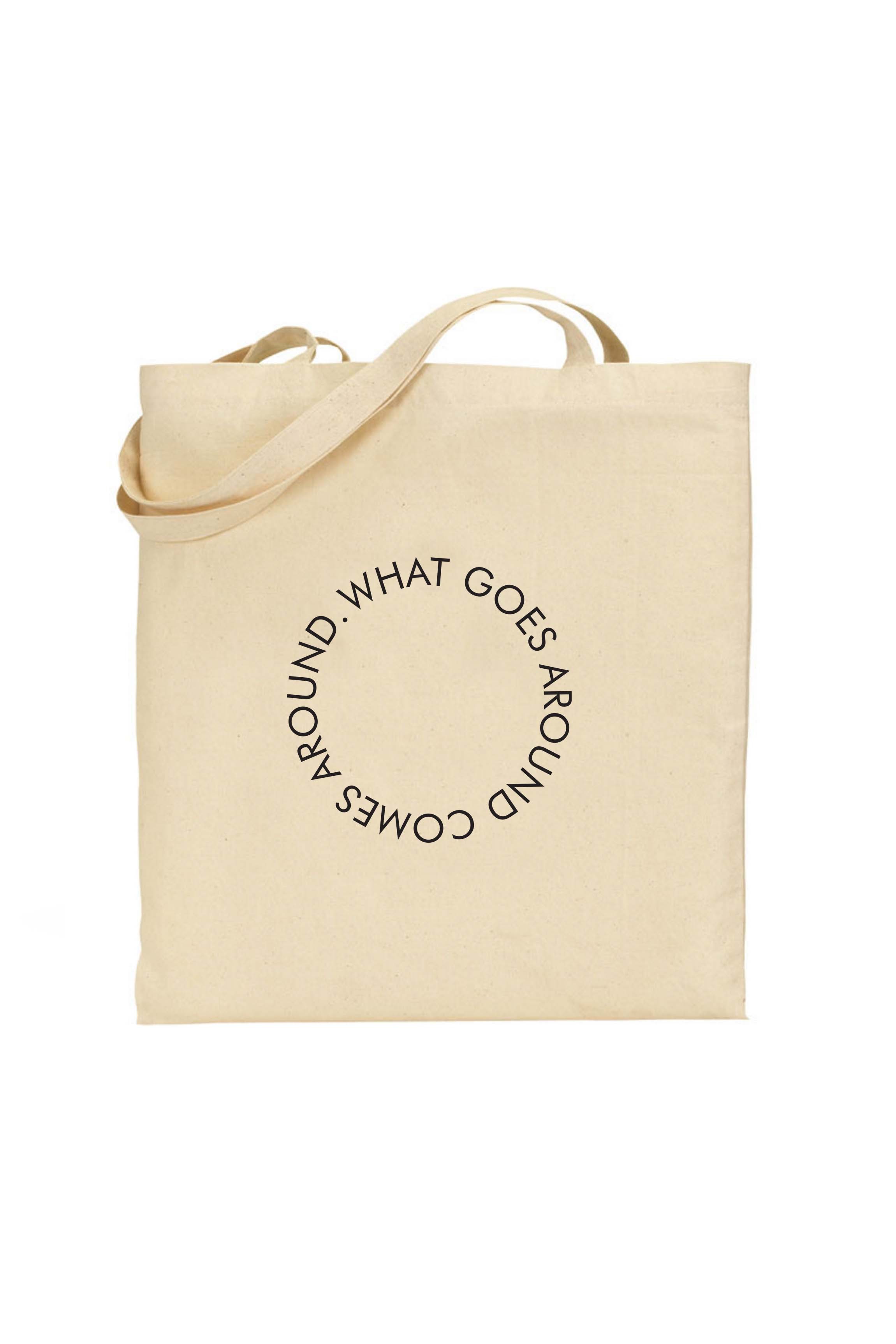 Tote bag What Goes Around Comes Around - Quotes - Popular themes - Designs